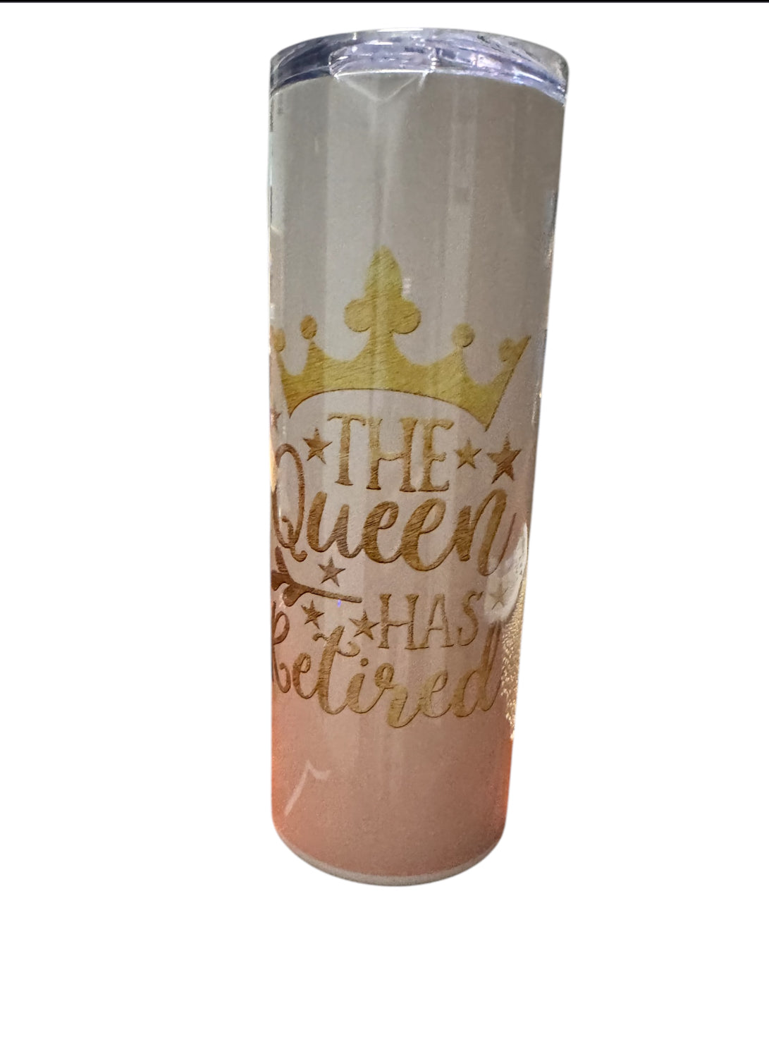 The Queen Has Retired Tumbler